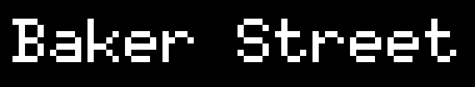 Baker Street rendered in 8x10 bitmap font